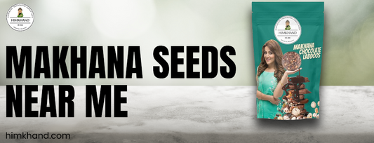 Makhana Seeds Near Me: