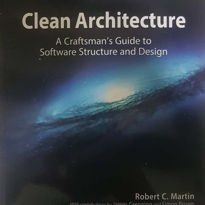 Clean Architecture: A Craftsman's Guide to Software Structure and Design (Robert C. Martin Series)