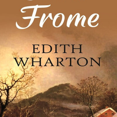 Ethan Frome - Gyan Books