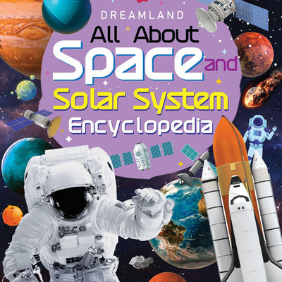 Dreamland Space and Solar System Encyclopedia for Children Age 5 - 15 Years- All About Trivia Questions and Answers