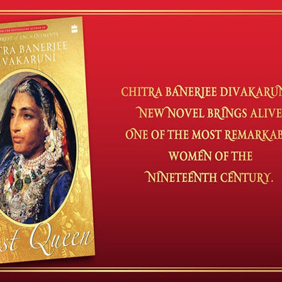Chitra Banerjee Divakaruni - The Last Queen
