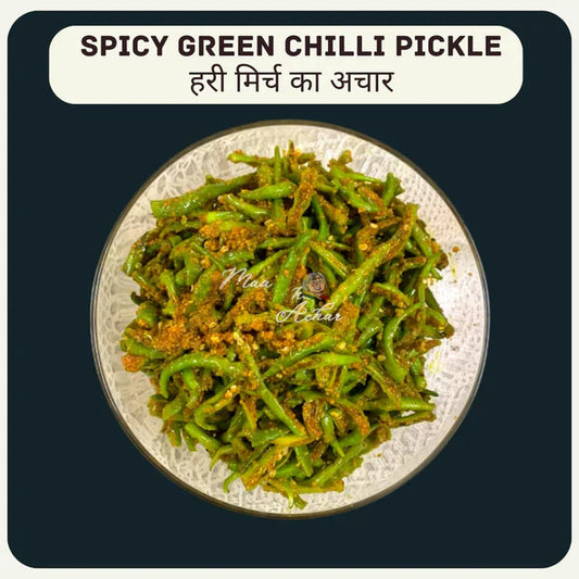 Maa Kaa Achar Home Made Spicy Green Chilli Pickle - 350 gms
