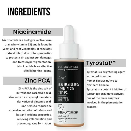 Dermatouch 10% Niacinamide, Tyrostat 3%, Zinc 1% Clarifying Face Serum